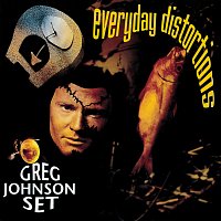 Greg Johnson Set – Everyday Distortions