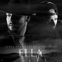 Jadel, Adrian Rodriguez – Ella