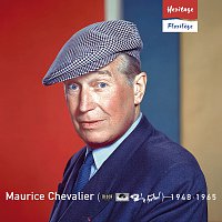 Maurice Chevalier – Heritage - Florilege - 1948-1965