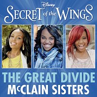 McClain Sisters – The Great Divide (from "Secret of the Wings")