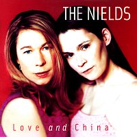 The Nields – Love And China