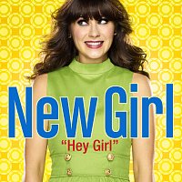 Zooey Deschanel – Hey Girl [From "New Girl"/Main Title Theme]
