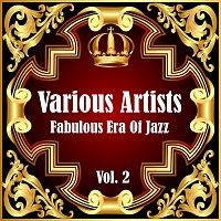 Různí interpreti – Fabulous Era Of Jazz - Vol. 2