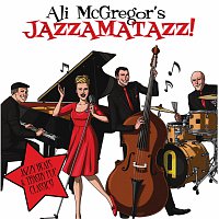 Ali McGregor – Jazzamatazz!