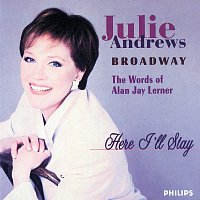 Julie Andrews – Here I'll Stay - The Words Of Jay Lerner
