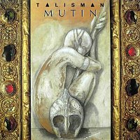 Thierry Mutin – Talisman