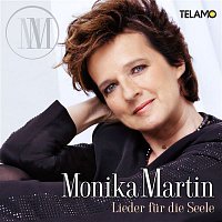 Monika Martin – Lieder fur die Seele
