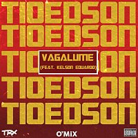 Tio Edson, Kelson Eduardo, DJ O'Mix – Vagalume