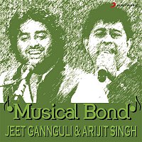 Jeet Gannguli & Arijit Singh – Musical Bond: Jeet Gannguli & Arijit Singh