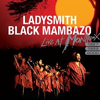 Ladysmith Black Mambazo – Live At Montreux 1987, 1989, 2000