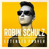 Robin Schulz – Extended Prayer