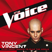 Tony Vincent – Everybody Wants To Rule The World [The Voice Performance]