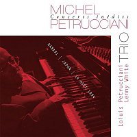 Michel Petrucciani & Louis Petrucciani & Lenny White – Concerts inédits (Live)