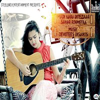 Sahar Rohmetra – Main Karun Intezar