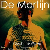 De Martijn – Through The Waves [Remixes]