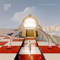 Great Good Fine Ok, Transviolet – Gone