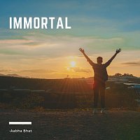 Aabha Bhat – Immortal