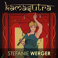 Stefanie Werger – Kamasutra (Single Version)