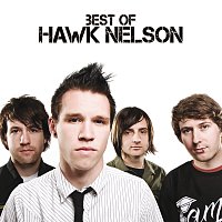 Hawk Nelson – Best Of Hawk Nelson