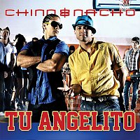 Chino & Nacho – Tu Angelito