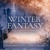 David Arkenstone, Charlee Brooks – Winter Fantasy