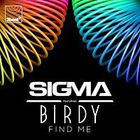 Sigma, Birdy – Find Me