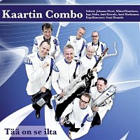 Various Artists.. – Kaartin Combo - Taa on se ilta