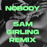 Gorgon City, DRAMA – Nobody [Sam Girling Remix]