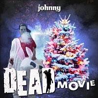 Johnny – Dead Movie