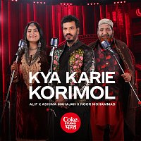 Alif, Noor Mohammad, Aashima Mahajan – Kya Karie Korimol