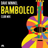 Dave Winnel – Bamboleo [Club Mix]