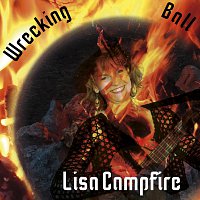 Lisa Campfire – Wrecking Ball
