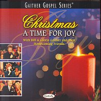 Bill & Gloria Gaither – Christmas - A Time For Joy