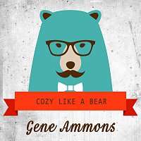Gene Ammons – Cozy Like A Bear