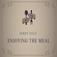 Jerry Vale – Enjoying The Meal