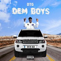 DTG – Dem Boys