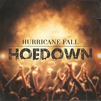 Hurricane Fall – Hoedown