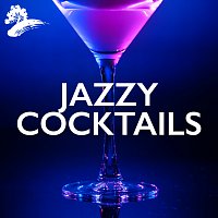 Různí interpreti – Jazzy Cocktails