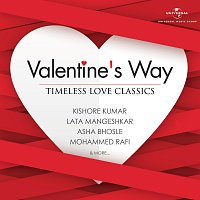 Různí interpreti – Valentine’s Way - Timeless Love Classics