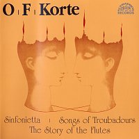 Přední strana obalu CD Korte: Symphonietta, Trobadorské zpěvy, Příběh fléten