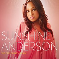 Sunshine Anderson – The Sun Shines Again
