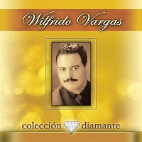 Wilfrido Vargas – Coleccion Diamante