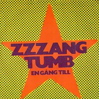 Zzzang Tumb – En gang till