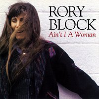 Rory Block – Ain't I A Woman
