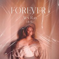 Alex Ran, Lily B – Forever