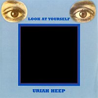 Uriah Heep – Look At Yourself