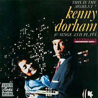Kenny Dorham – Kenny Dorham Sings And Plays: This Is The Moment!