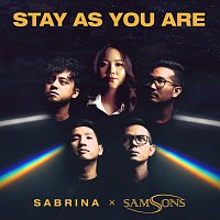 Sabrina, SAMSONS – Stay As You Are