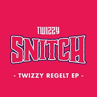 Twizzy – Twizzy Regelt EP