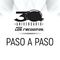 Banda Los Recoditos – Paso A Paso [Versión 30 Aniversario]